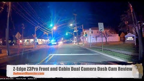 Z-Edge Z3Pro Front and Cabin Dual Camera Dash Cam Review