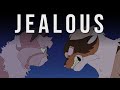 Jealous [Animation Meme]