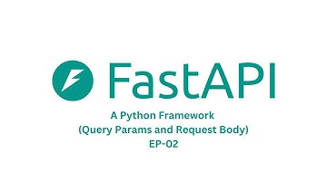 FastAPI - 02 | Query Params and Request Body