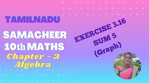 TN 10th Maths Samacheer | Ex : 3.16| Sum 5 | Chapter 3 | Algebra (Graph)