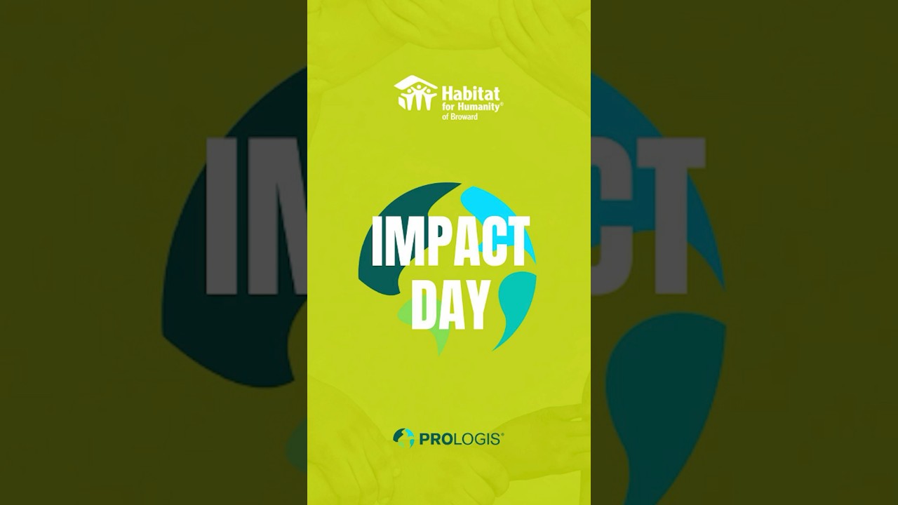 Habitat Broward joins @PrologisInc for Impact Day in Pompano Beach 