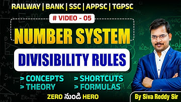 Number System (Divisibility rules) with all Concepts, Tricks & Formulas By Siva Reddy Sir