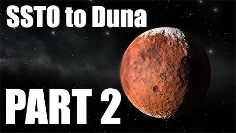 Kerbal Space Program - SSTO to Duna - the Return - Part2/2 - STOCK