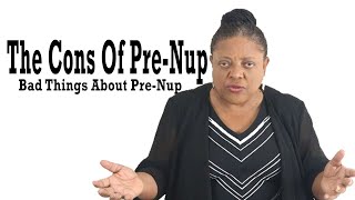 Do You Need A Pre-Nup?  Find Out The Down Side To Doing A Prenuptial Agreement.
