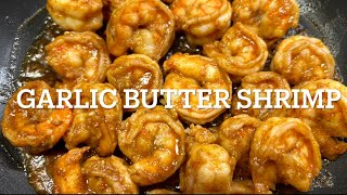 GARLIC BUTTER SHRIMP |@Foodlover100