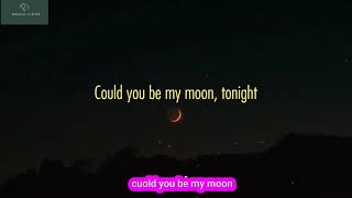 Justin Degryse - Could You Be My Moon (Lyrics)