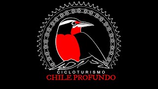 300 RUTAS EN EL MAULE, CHILE Y EL MUNDO - CICLOTURISMO CHILE PROFUNDO - CHILE IN BIKE 2015 - 2020