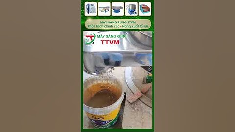 Test trực tiếp MÁY SÀNG RUNG ƯỚT TTVM tại nhà máy khách hàng