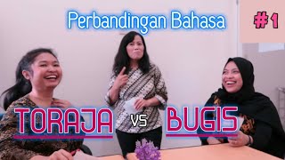 Bahasa Bugis vs Bahasa Toraja - Part #1 || ada terjemahan kata dalam Indonesia - Inggris