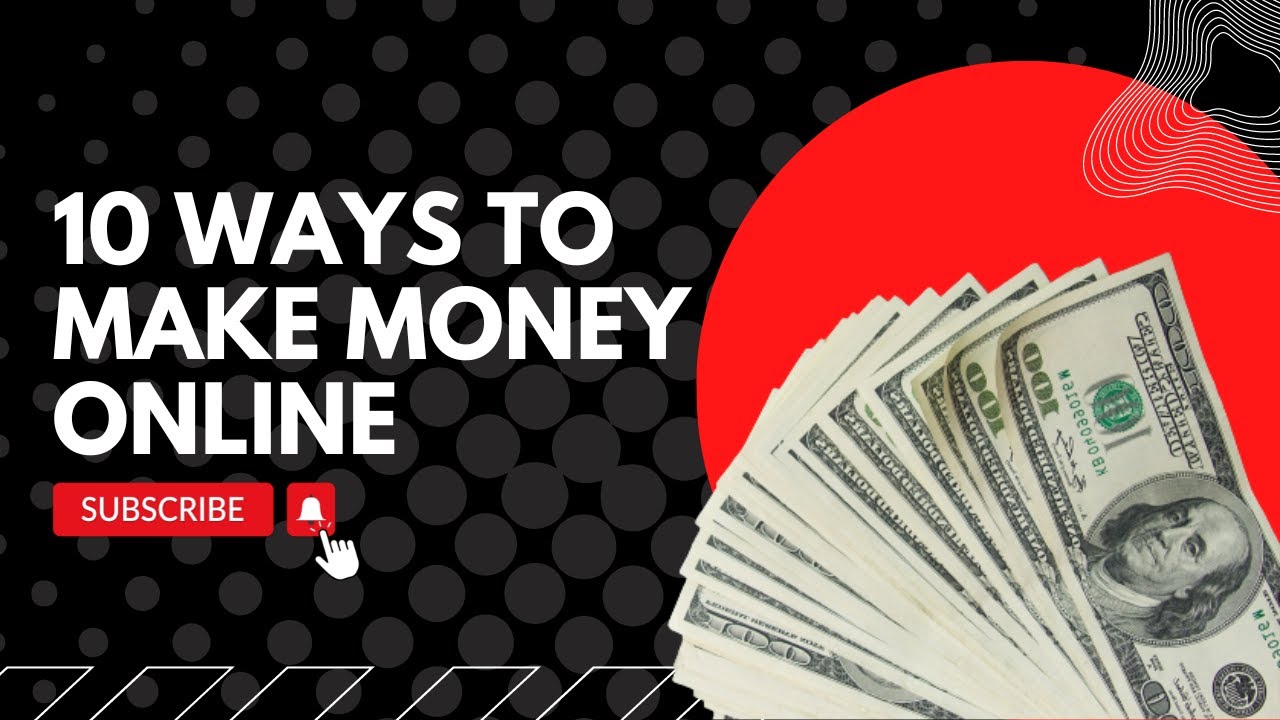 10 Ways to Make Money Online - YouTube