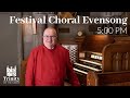 Festival choral evensong in honor of walden moore