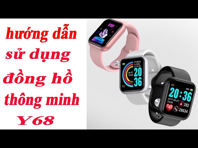 Hướng dẫn sử dụng đồng hồ thông minh Y68 - cài đặt Fitpro