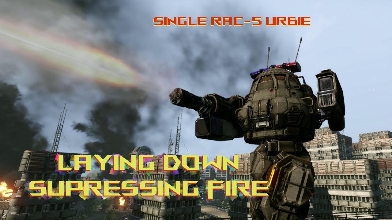 Single RAC 5 Urbanmech K9 Putting Rounds Down Range YouTube