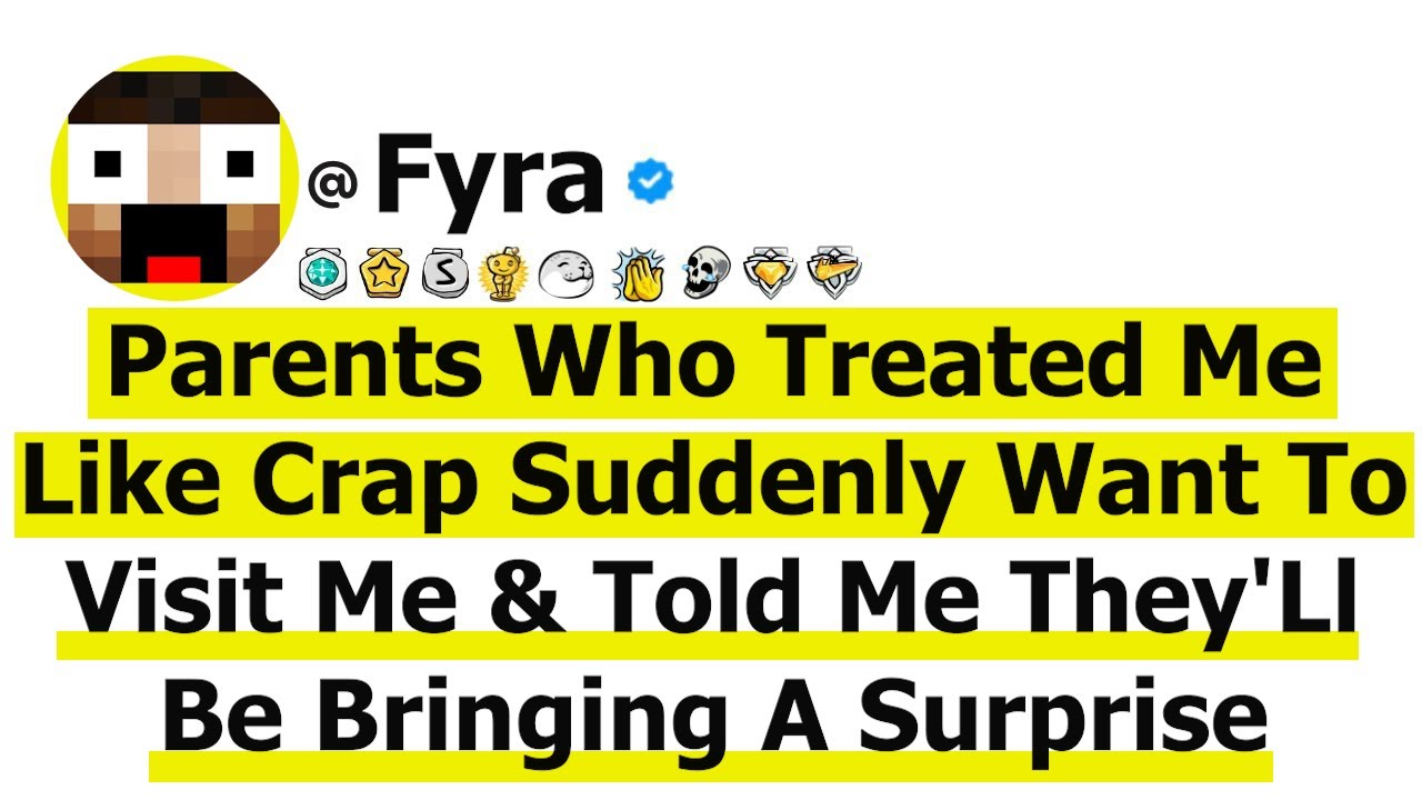 Parents Who Treated Me like Crap Suddenly Want to Visit Me & Told Me They’ll Be Bringing a Surprise.