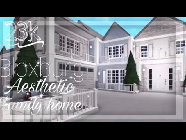 Bloxburg Build Roblox Aesthetic Family Home Exterior Only 23k Youtube - videos matching roblox bloxburg aesthetic mountain home