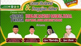 Ya Robbama Katawashofa - Gus Azmi, Gus Ahkam | GEMA SHOLAWAT & PENGAJIAN AKBAR DI SMP "BAS" TUBAN