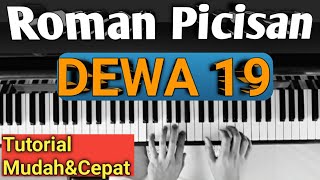 Video thumbnail of "Roman Picisan (DEWA 19) Tutorial Piano | Mudah & Cepat,,,PASTI BISA!!!"