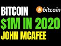 JOHN MCAFEE: Bitcoin Price Could Still Hit $1 Million in 2020  BTC Price Prediction