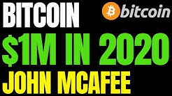 JOHN MCAFEE: Bitcoin Price Could Still Hit $1 Million in 2020 | BTC Price Prediction