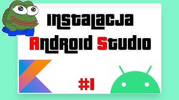 Rozpoczynamy przygodę! Instalacja Android Studio [2022/2023]  #1
