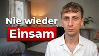 Warum wir uns alle ständig einsam fühlen