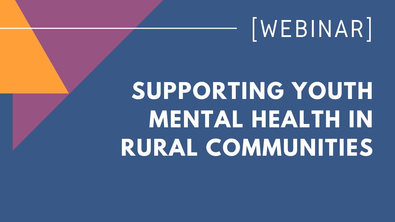 Supporting Youth Mental Health in Rural Communities - YouTube