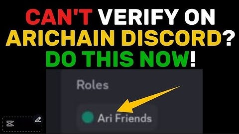 🔥 How to Verify on Arichain Discord if You couldn