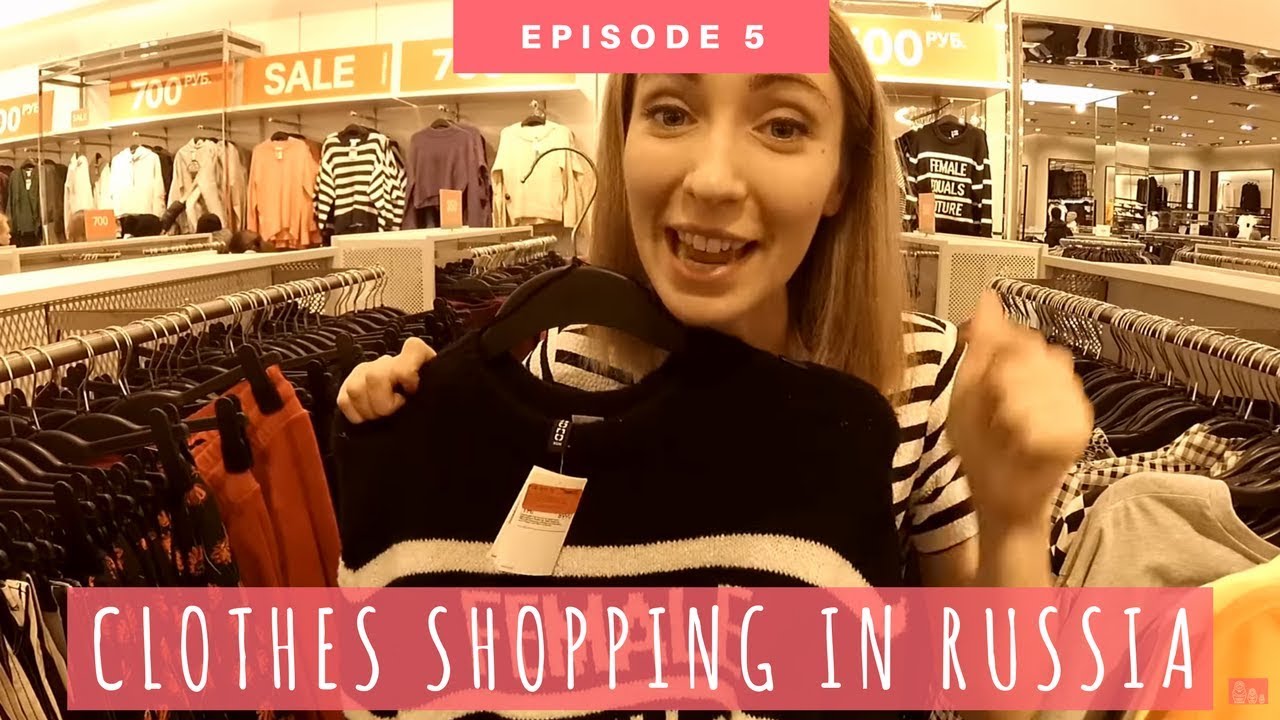 Clothes Shopping in Russia - YouTube