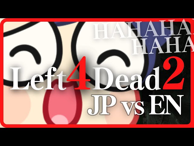 『Left 4 Dead 2』ついに来た!!L4D2対戦、ホロスターズJP vs EN /  Astel POVのサムネイル