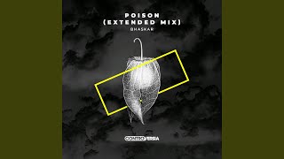 Смотреть клип Poison (Extended Mix)