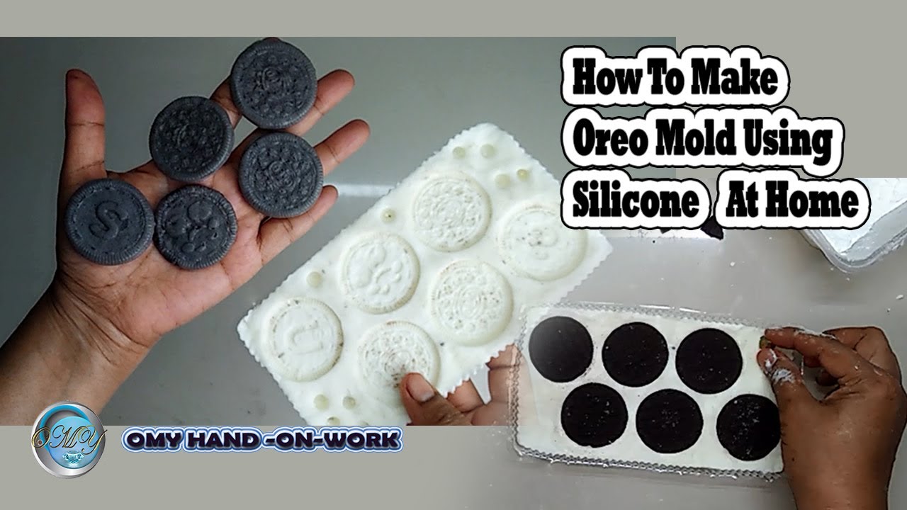 How To Make Oreo Mold Using Silicone At Home