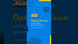 Optical Illusion Art using Geometric Shapes - Adobe Illustrator - In 5 Simple Steps