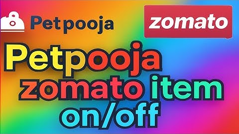 How to On/off  zomato menu in petpooja | petpooja billing software zomato menu on/off kaise kare