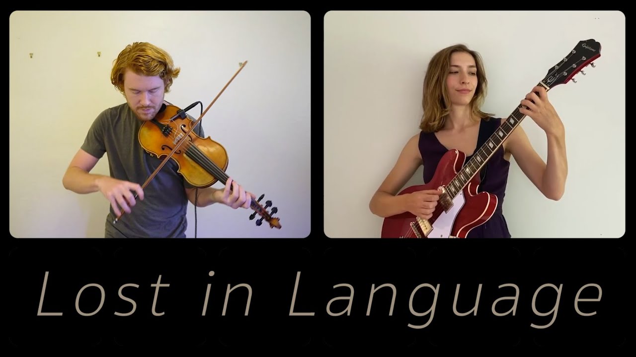 Sophie Ruehr ft. Gabriel Wheaton - Lost in Language (original)