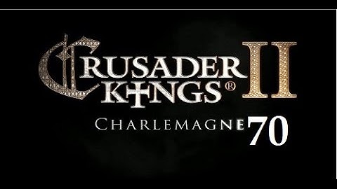 Crusader Kings 2: Charlemagne- Tribal Beginnings 70