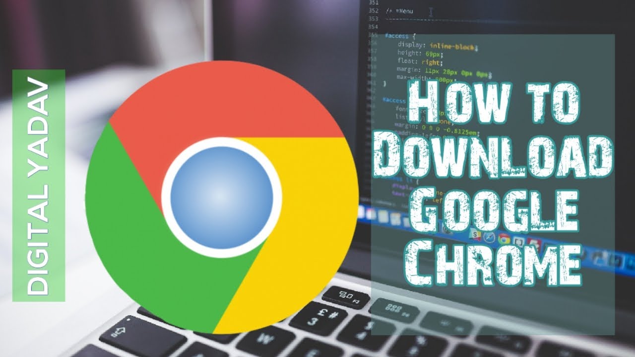 How To Download & Install Google Chrome Latest Version 2024 YouTube