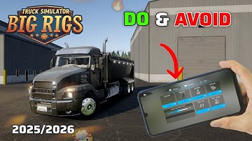 8 Things you need to Do And Avoid In Truck Simulator Big Rigs