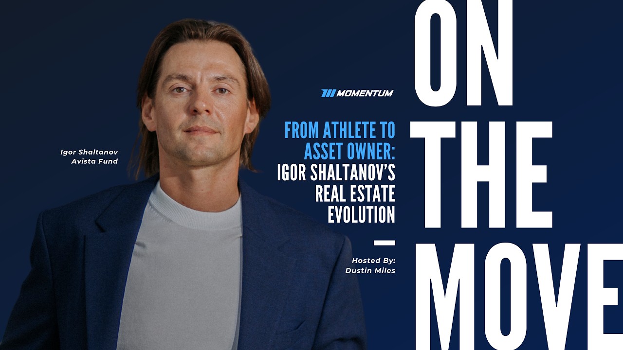 Ep 048: From Athlete to Asset Owner: Igor Shaltanov’s Real Estate Evolution