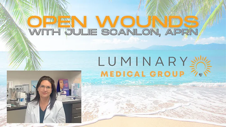Open Wounds with Julie Scanlon, APRN