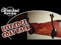 Live Edge Coat Rack - Home Improvement Woodworking Project Live Edge Coat Rack - Home Improvement Woodworking Project