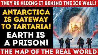 ANTARCTICA IS A LIE! Behind the Ice Wall — TARTARIA!
