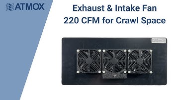 Crawl Space Exhaust & Intake Fans  - 220 CFM - Ask for ATMOX