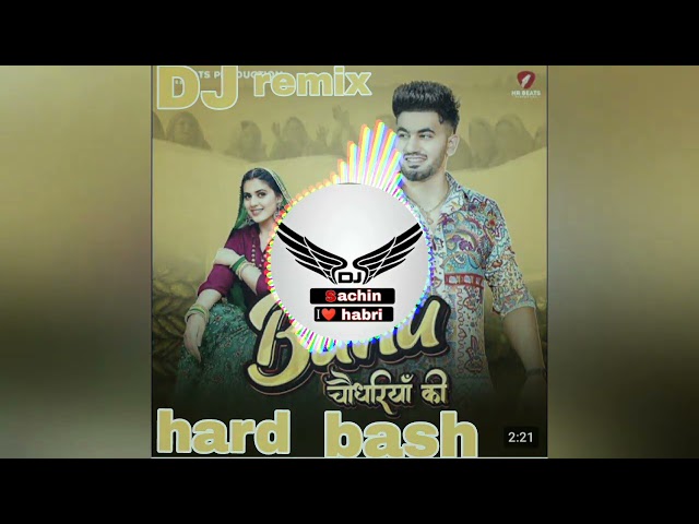 Bahu chaudhariya ki ( DJ) Remix Pranjal Dahiya New Haryanavi Trending song DJ sachin HABRI class=