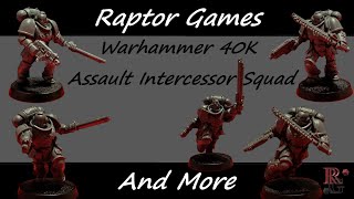 Building An Assault Intercessor Squad Warhammer 40K