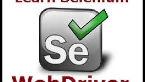 SELENIUM WEB DRIVER | ADVANCED CONCEPTS 2