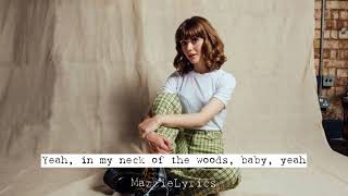 Maisie Peters - Neck of the Woods (Lyrics)