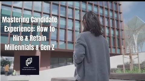 🚀 Mastering Candidate Experience: The Key to Hire & Retain Millennials & Gen Z