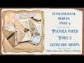 ✨Junk Journal Tutorial Part 4 | Pianola Paper Signature Wraps Part 2 + Using Vintage Pianola Boxes
