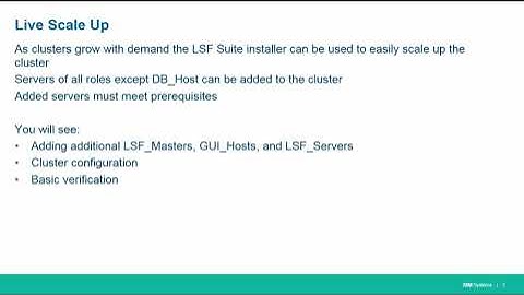 P6 IBM Spectrum LSF Suite 10.2 Video 6   Scaling Up