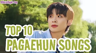 TOP 10 PAGAEHUN SONGS (10 LAGU PAGAEHUN TERBAIK) | @OfficialTopKPop Version TOP 10 PAGAEHUN SONGS (10 LAGU PAGAEHUN TERBAIK) | @OfficialTopKPop Version